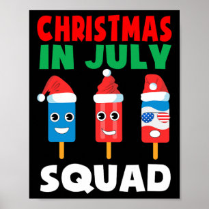 Christmas In July Squad Crew Cute Ice Pops In Sant Poster