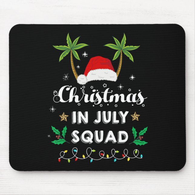 Christmas In July Squad Funny Summer Xmas Santa Ha Mouse Pad (Front)