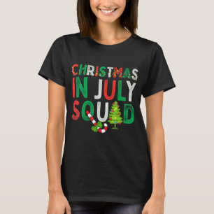 Christmas In July Squad Funny Xmas Men Women Kids T-Shirt