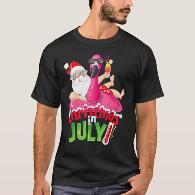 Christmas in July  Summer Flamingo Float Xmas 2 T-Shirt (Front)