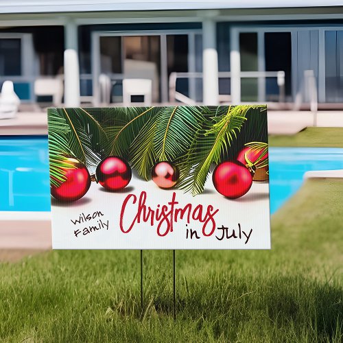 Christmas In July Summer Holiday Family Party Yard Sign