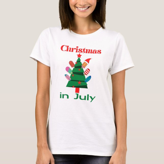 Christmas in july T-Shirt (Front)