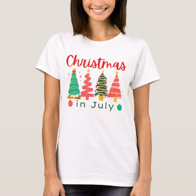christmas in july T-Shirt (Front)