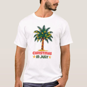Christmas In July T-Shirt