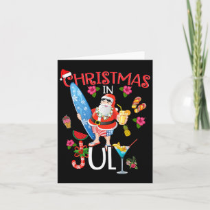 Christmas In July T Shirt Funny Santa Summer Beach Card