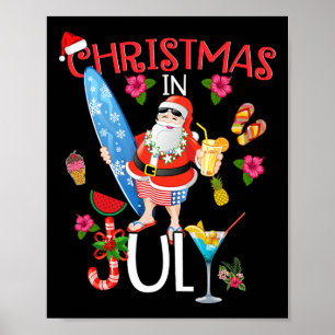 Christmas In July T Shirt Funny Santa Summer Beach Poster