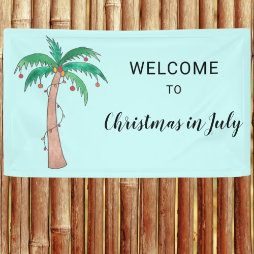 Christmas In July Welcome Banner