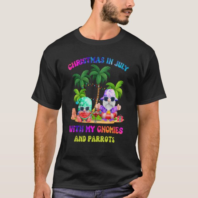 Christmas in July With My Gnomies and Parrot T-Shirt (Front)