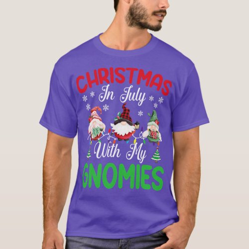Christmas In July With My Gnomies funny summer T_Shirt