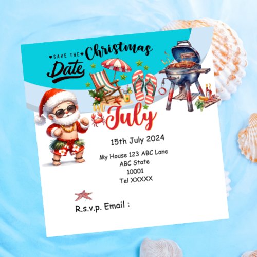Christmas in July with SANTA CLAUS Save the date  Invitation