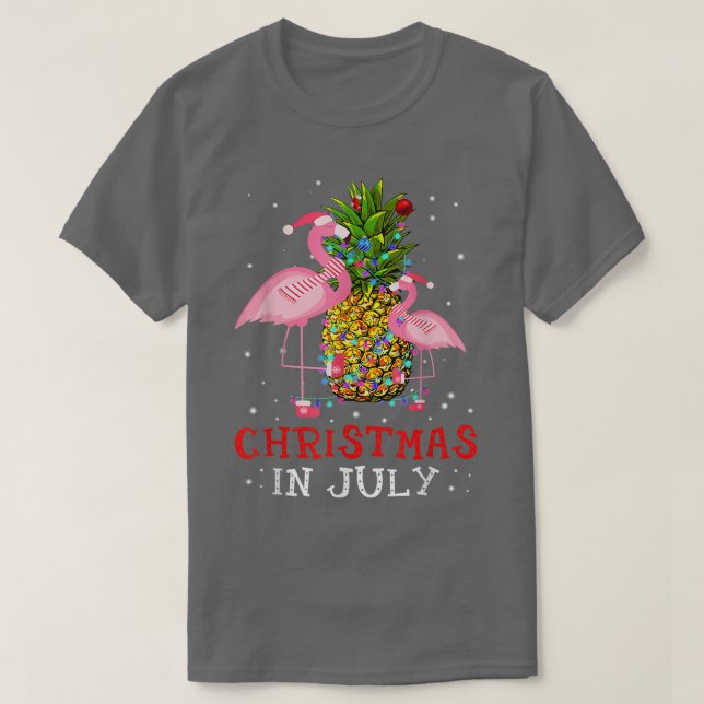 Christmas in JulyFunny Flamingo Pineapple Summer  T-Shirt (Design Front)