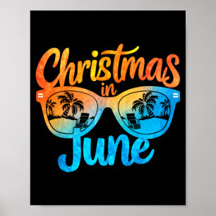 Christmas In June Sungles Funny Summer Vacation  Poster