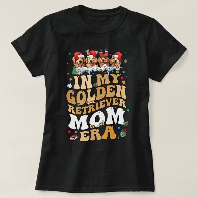Christmas In My Golden Retriever Era Dog Mom xmass T-Shirt (Design Front)