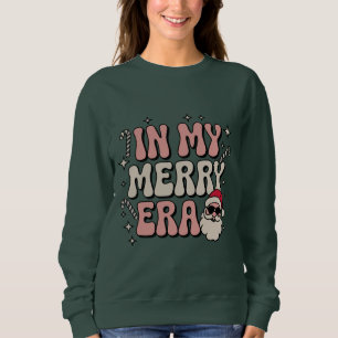 Christmas in My Merry Era Cute Groovy Xmas Sweatshirt