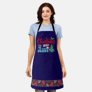 Christmas Is All About Jesus-43687 Apron