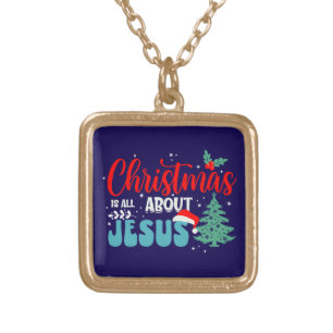 Christmas Is All About Jesus-43687 Gold Plated Necklace