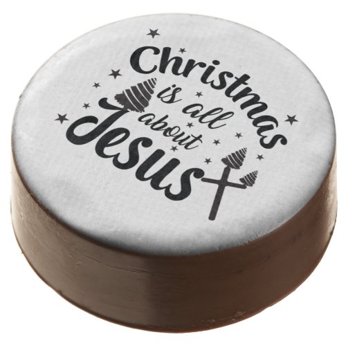 Christmas_is_all_about_jesus          chocolate covered oreo