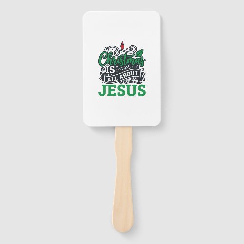 Christmas Is All About Jesus Design Hand Fan