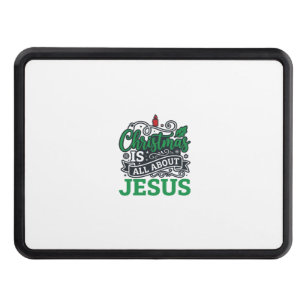 Christmas Is All About Jesus Design Hitch Cover