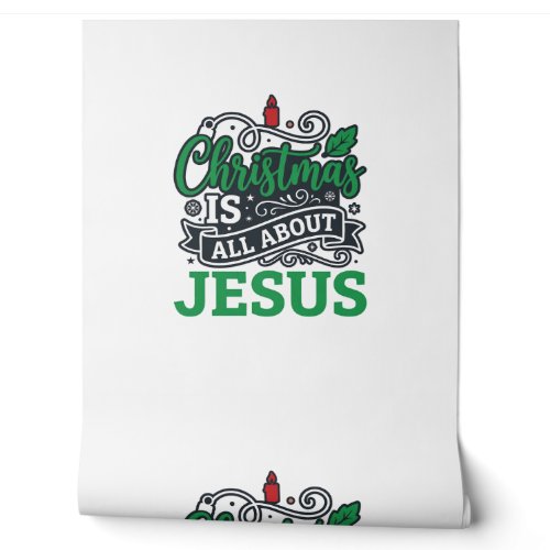 Christmas Is All About Jesus Design Wallpaper