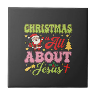 Christmas Is All About Jesus Retro Ceramic Tile