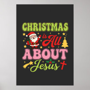 Christmas Is All About Jesus Retro Poster