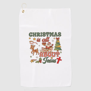 Christmas Is All About Jesus Santa Sleigh Reindeer Golf Towel