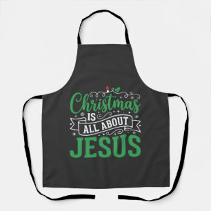 Christmas Is All About Jesus Typography Apron