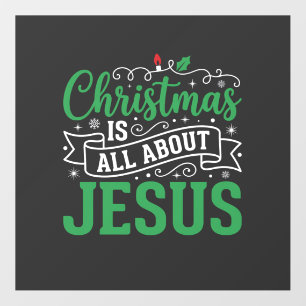 Christmas Is All About Jesus Typography Floor Decals