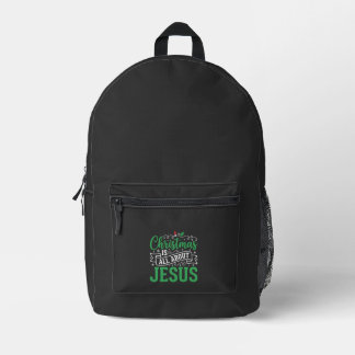 Christmas Is All About Jesus Typography Printed Backpack