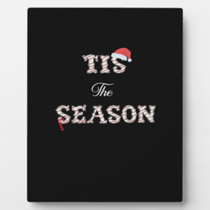 Christmas Is Approaching Tis The Season Plaque