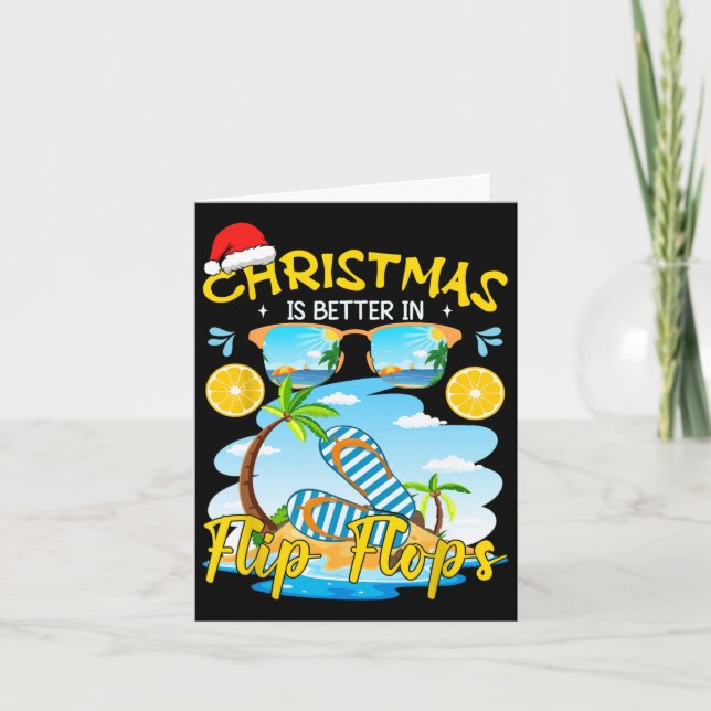 Christmas Is Better In Flip Flops Beach Summer Chr Card (Front)