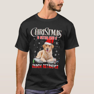 Christmas Is Better With A Golden Retriever - Dog T-Shirt