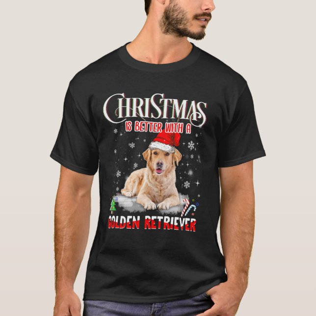 Christmas Is Better With A Golden Retriever - Dog  T-Shirt (Front)