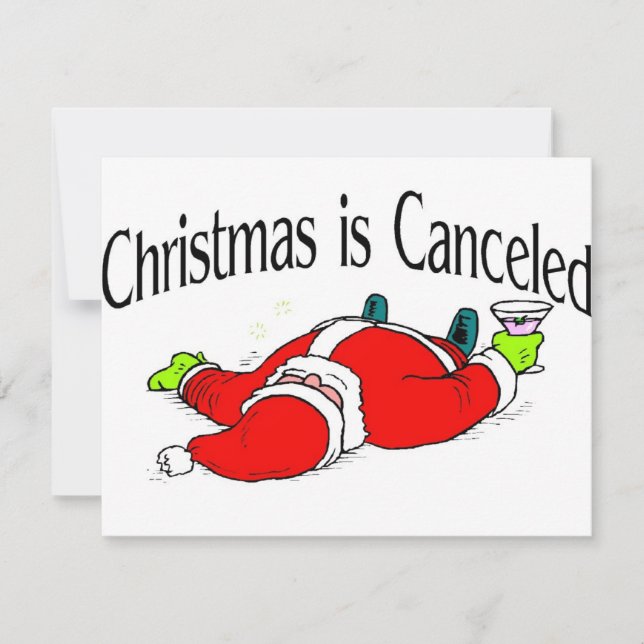 Christmas Is Canceled Drunk Santa Holiday Card (Front)