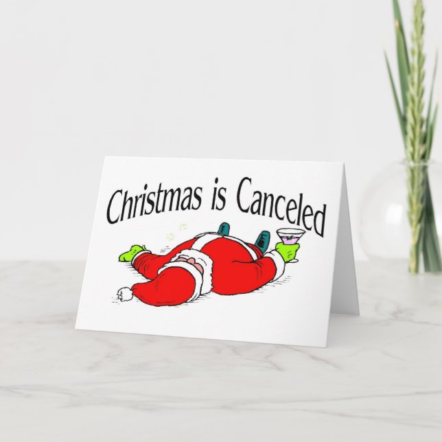 Christmas Is Canceled Santa Holiday Card (Front)