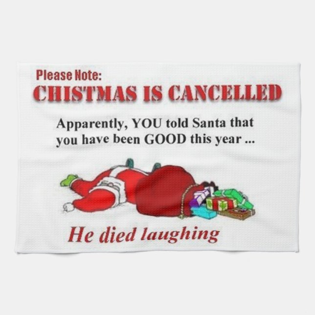 Christmas Is Cancelled Kitchen Towel (Horizontal)