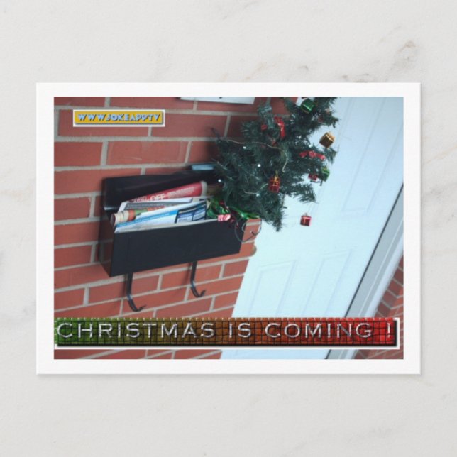 CHRISTMAS IS COMING POSTCARD by JOKEAPPTV TM (Front)