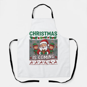 Christmas Is Coming Santa Claus Elves Reindeer Apron