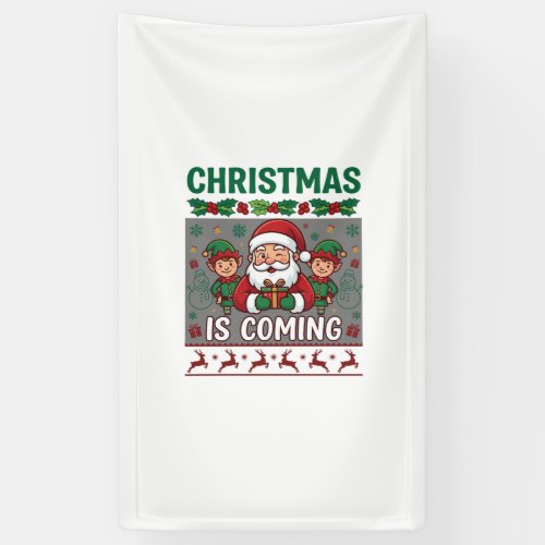 Christmas Is Coming Santa Claus Elves Reindeer Banner