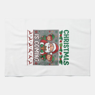 Christmas Is Coming Santa Claus Elves Reindeer Kitchen Towel