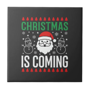 Christmas Is Coming Santa Snowman Ceramic Tile