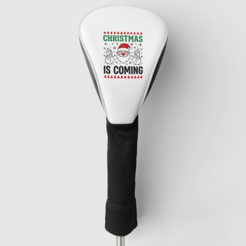 Christmas Is Coming Santa Snowman Design Golf Head Cover