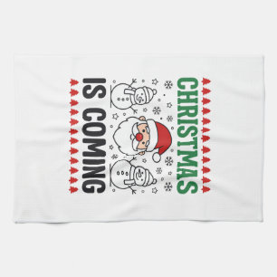 Christmas Is Coming Santa Snowman Design Kitchen Towel