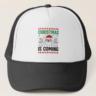 Christmas Is Coming Santa Snowman Design Trucker Hat