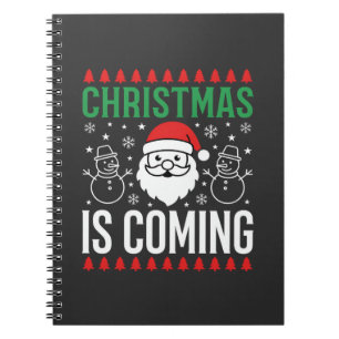 Christmas Is Coming Santa Snowman Notebook