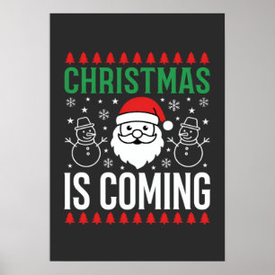 Christmas Is Coming Santa Snowman Poster