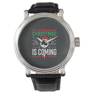 Christmas Is Coming Santa Snowman Watch