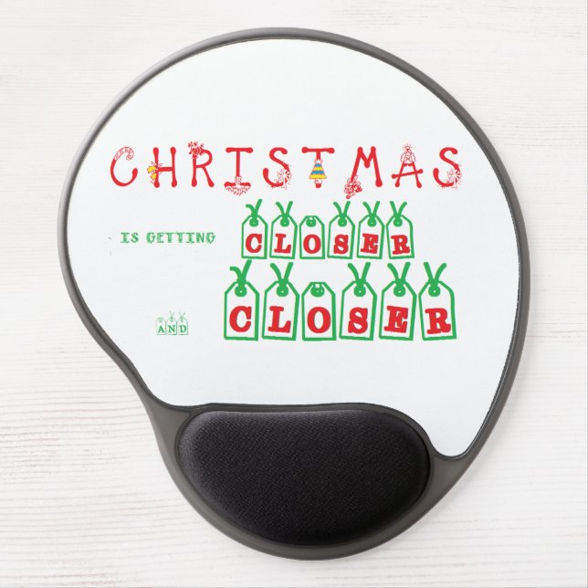 Christmas is Getting Close and Closer Mouse Pad (Front)