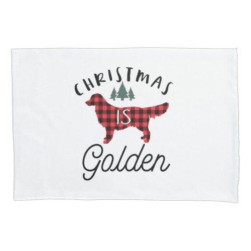 Christmas is Golden Retriever Pillow Case